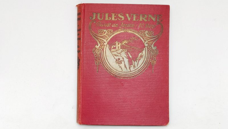 Jules Verne Rundt om Jorden i 80 dage - Bog. Første autoriserede danske udgave fra 1913