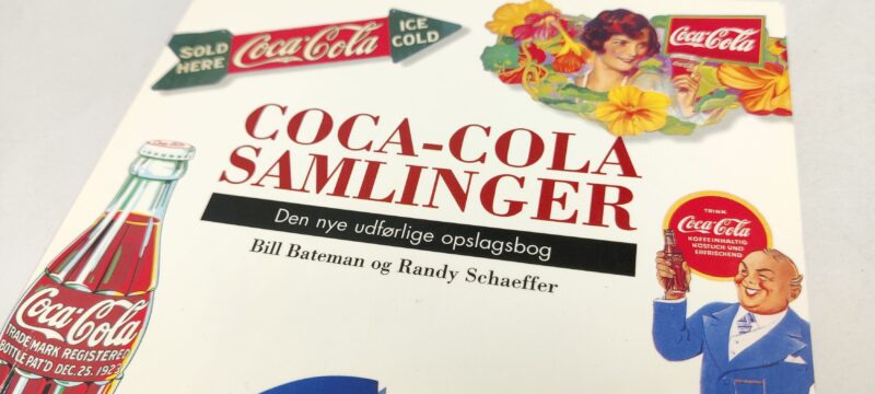 Coca-Cola samlinger. Den nye udførlige opslagsbog. Bog om Coca-Cola samlereffekter