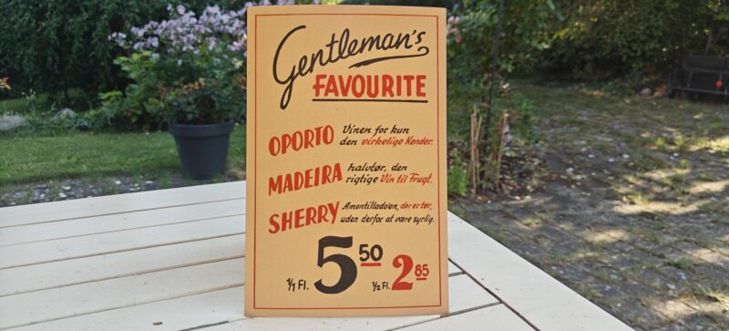 Gentemans Favourite. Oporto. Madeira. Sherry. Papskilt fra købmand