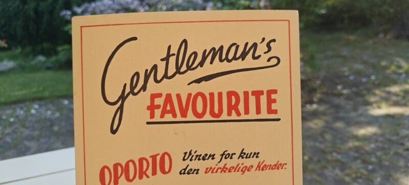 Gentemans Favourite. Oporto. Madeira. Sherry. Papskilt fra købmand