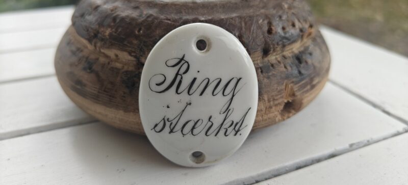 Ring stærkts - Pocelænsskilt