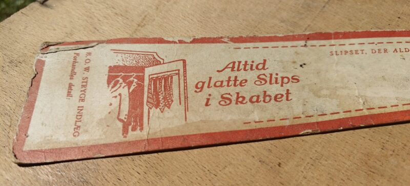 B. O. W. Stryge indlæg til Slips. Altid Glatte Slips i Skabet. Papreklame